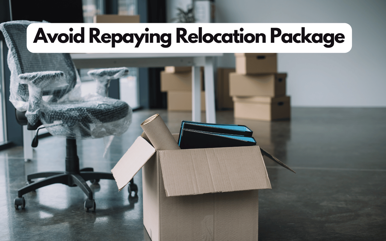 Avoid Repaying Relocation Package: Legal Tips & Tricks