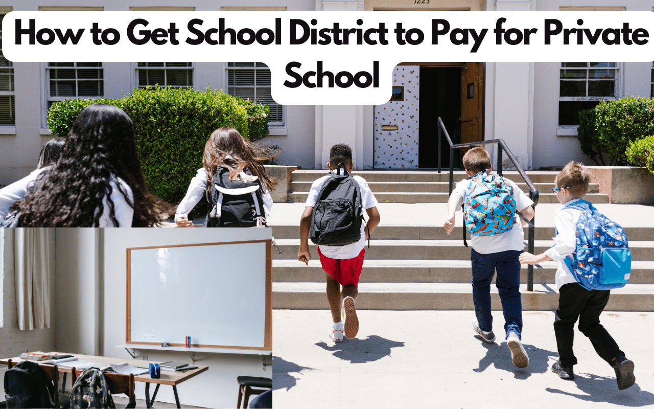 How to Get School District to Pay for Private School