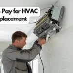 How to Pay for HVAC Replacement: 5 Smart Options