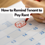 How to Remind Tenant to Pay Rent: 5 Effective Strategies