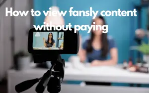 how-to-view-fansly-content-without-paying