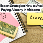 10 Expert Strategies: How to Avoid Paying Alimony in Alabama