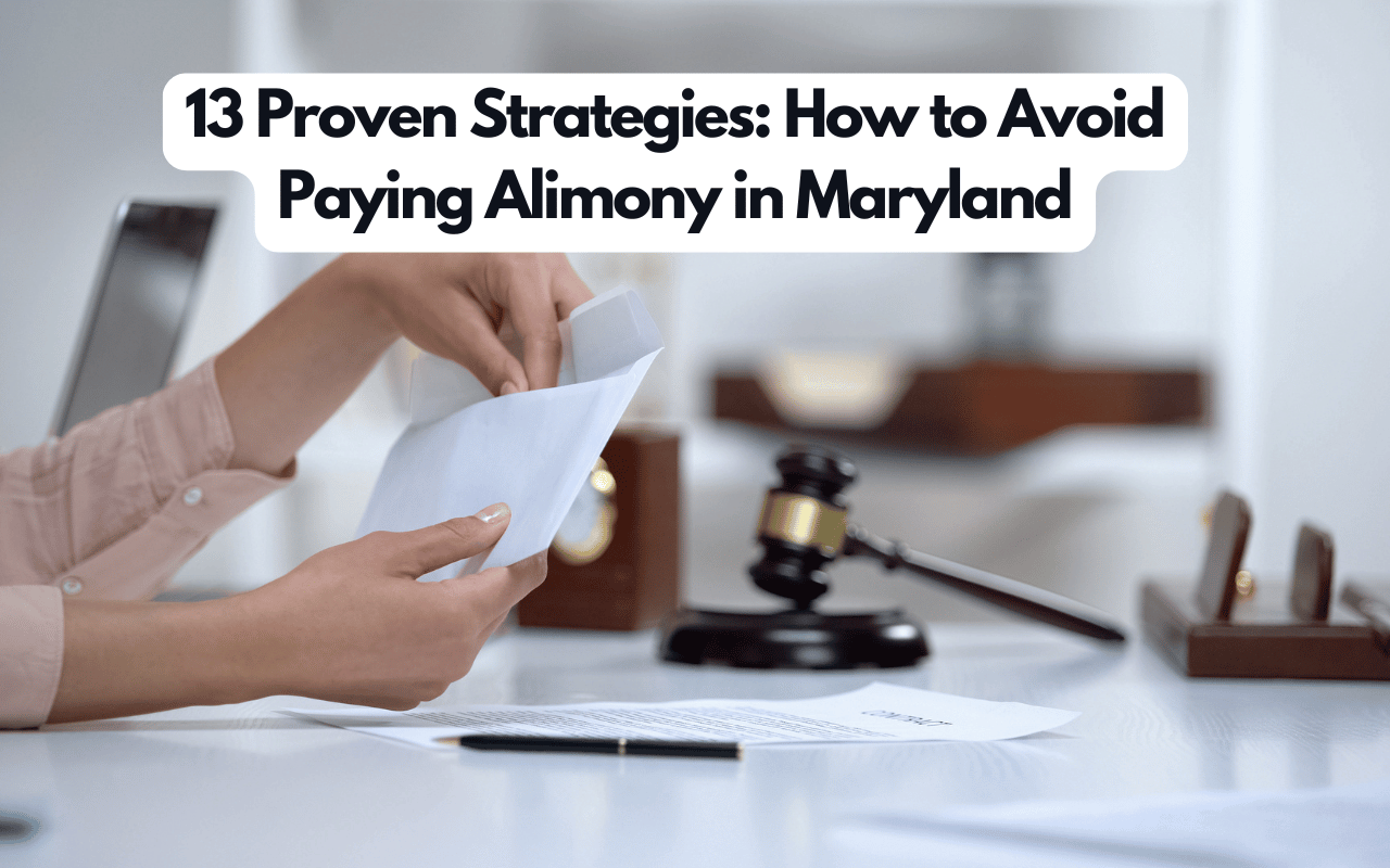 13 Proven Strategies: How to Avoid Paying Alimony in Maryland