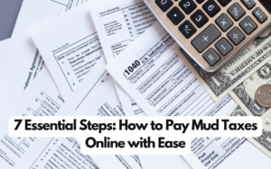 How to Pay Mud Taxes Online