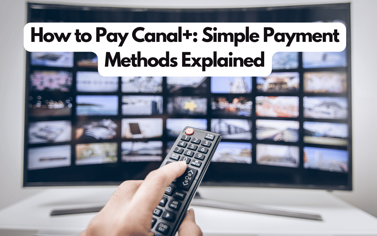 How to Pay Canal+