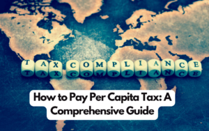 How to Pay Per Capita Tax