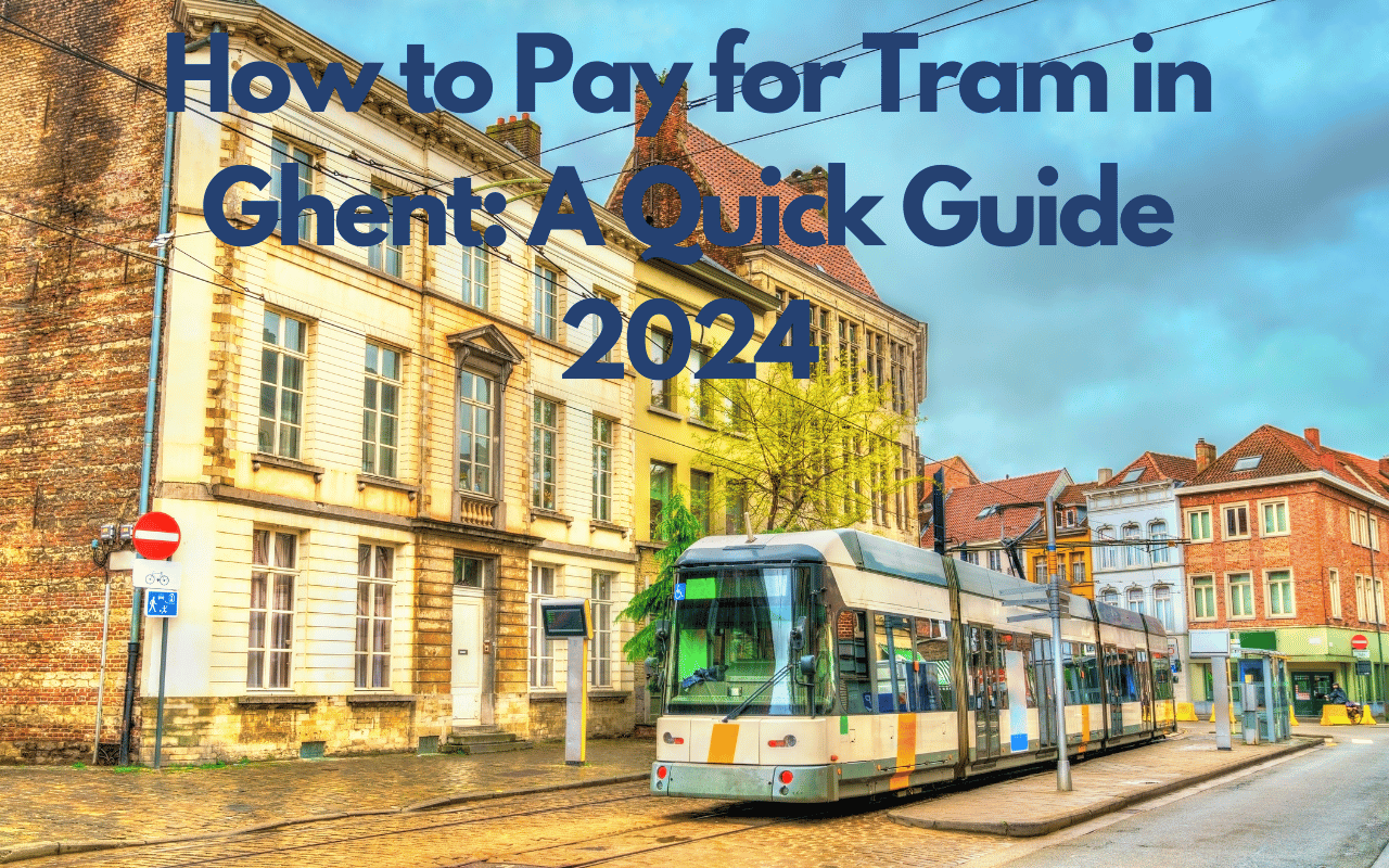 How to Pay for Tram in Ghent